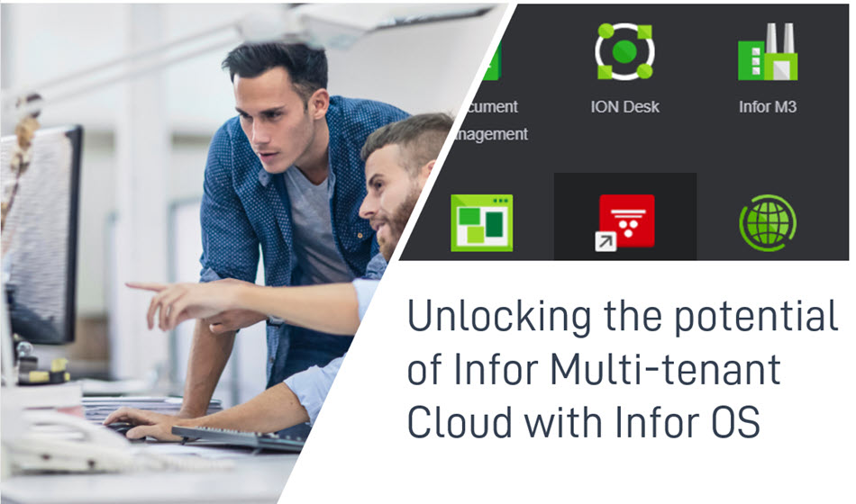 Unlocking the potential of Infor Mulit-tenant Cloud with Infor OS